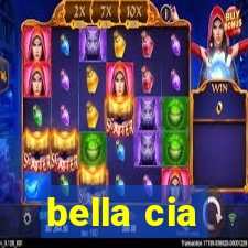 bella cia